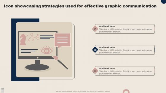 Icon Showcasing Strategies Used For Effective Graphic Communication Summary PDF