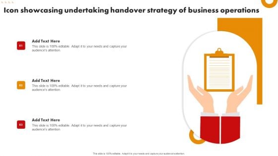 Icon Showcasing Undertaking Handover Strategy Of Business Operations Formats PDF