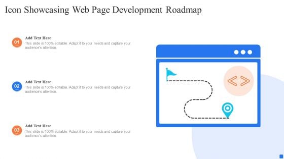 Icon Showcasing Web Page Development Roadmap Template PDF