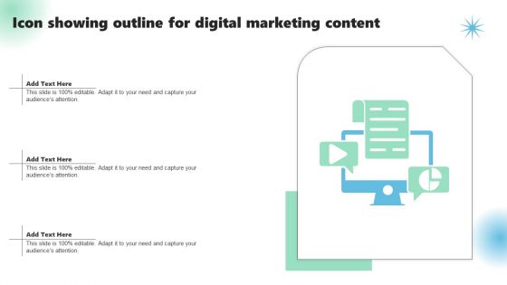 Icon Showing Outline For Digital Marketing Content Sample PDF