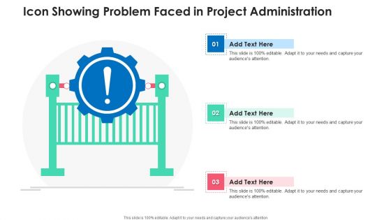 Icon Showing Problem Faced In Project Administration Template PDF