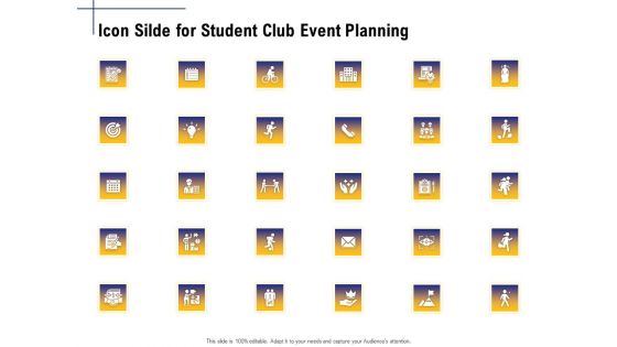 Icon Silde For Student Club Event Planning Ppt Slides Show PDF