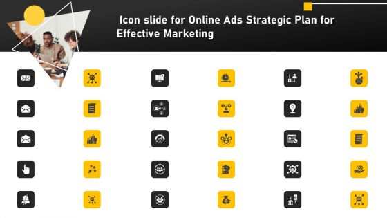 Icon Slide For Online Ads Strategic Plan For Effective Marketing Ideas PDF