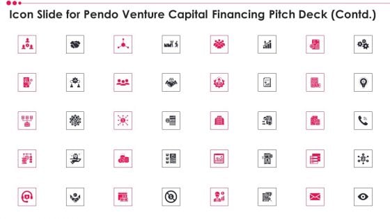 Icon Slide For Pendo Venture Capital Financing Pitch Ideas PDF