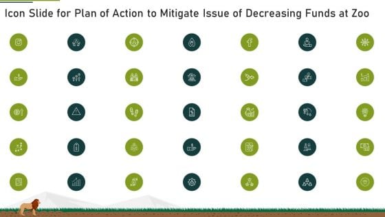 Icon Slide For Plan Of Action To Mitigate Issue Of Decreasing Funds At Zoo Ppt Inspiration Infographics PDF