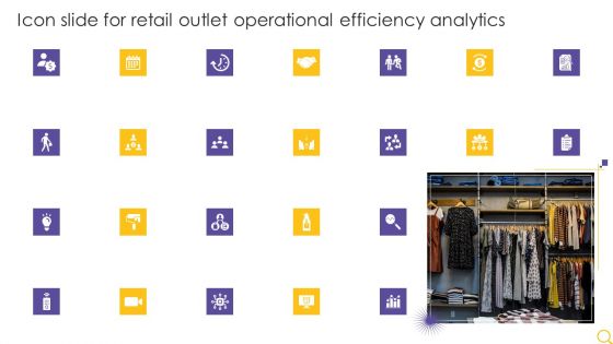 Icon Slide For Retail Outlet Operational Efficiency Analytics Ppt Infographics Files PDF