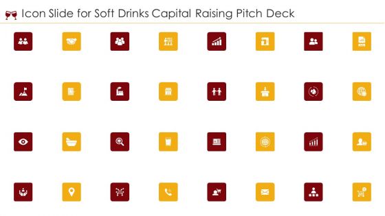 Icon Slide For Soft Drinks Capital Raising Pitch Deck Ppt Inspiration Designs Download PDF