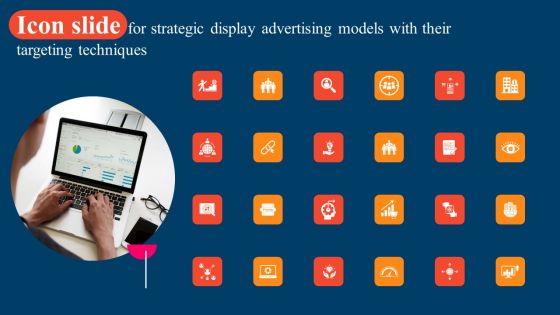 Icon Slide For Strategic Display Advertising Models With Their Targeting Techniques Ppt Show Microsoft PDF