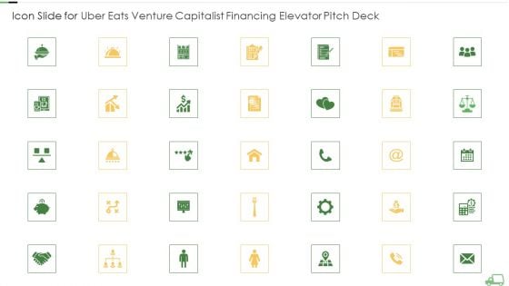 Icon Slide For Uber Eats Venture Capitalist Financing Elevator Pitch Deck Ideas PDF