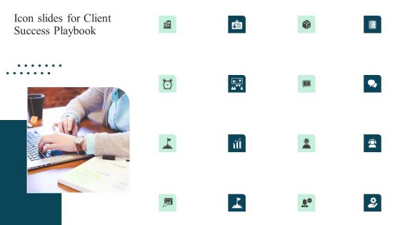 Icon Slides For Client Success Playbook Ppt Infographics Slide Download PDF