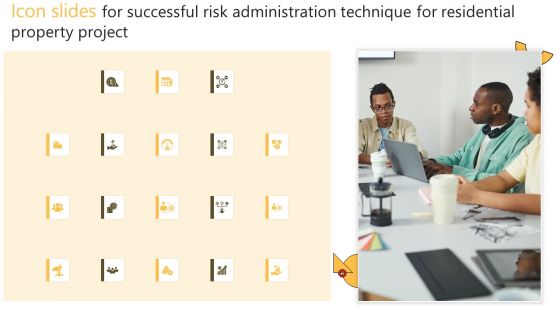 Icon Slides For Successful Risk Administration Technique For Residential Property Project Clipart PDF