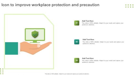 Icon To Improve Workplace Protection And Precaution Graphics PDF