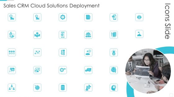 Icones Sales CRM Cloud Solutions Deployment Pictures PDF