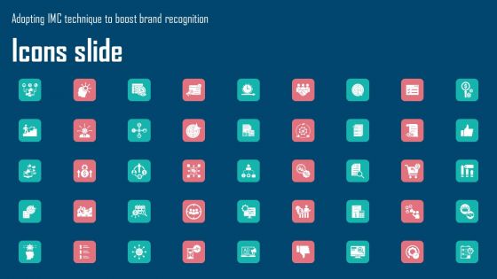 Icons Adopting IMC Technique To Boost Brand Recognition Elements PDF