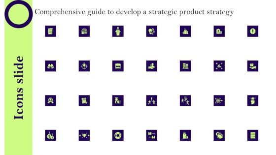 Icons Comprehensive Guide To Develop A Strategic Product Strategy Template PDF