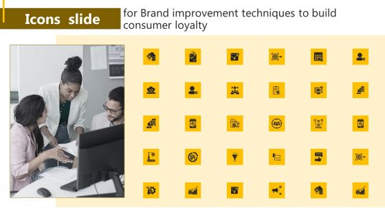 Icons For Brand Improvement Techniques To Build Consumer Loyalty Pictures PDF