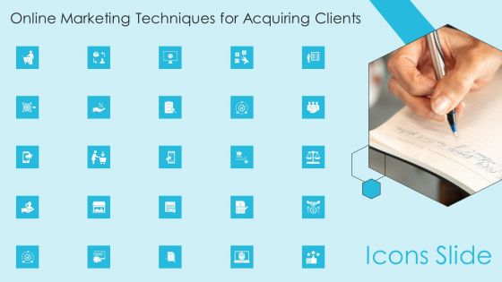 Icons Online Marketing Techniques For Acquiring Clients Slide Icons PDF