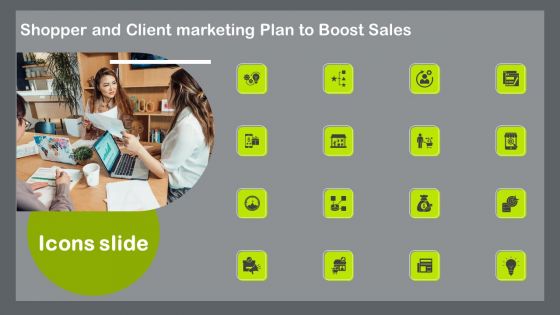 Icons Shopper And Client Marketing Plan To Boost Sales Rules PDF