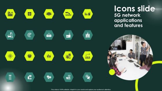 Icons Slide 5G Network Applications And Features Ppt Slides Example Topics PDF