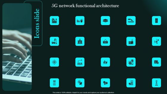 Icons Slide 5G Network Functional Architecture Designs PDF