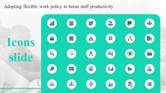 Icons Slide Adopting Flexible Work Policy To Boost Structure PDF