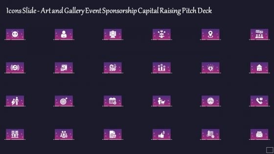 Icons Slide Art And Gallery Event Sponsorship Capital Raising Pitch Deck Clipart PDF Designs PDF