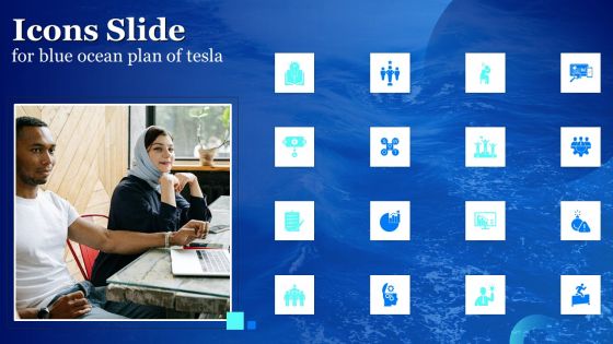 Icons Slide Blue Ocean Plan Of Tesla Ppt Outline Slides PDF