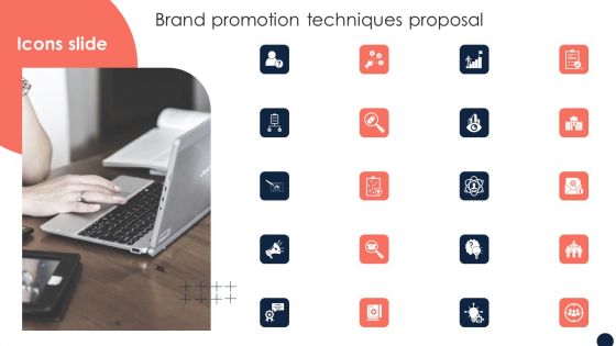 Icons Slide Brand Promotion Techniques Proposal Ppt Designs PDF