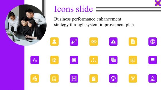 Icons Slide Business Performance Enhancement Strategy Through System Improvement Plan Download PDF