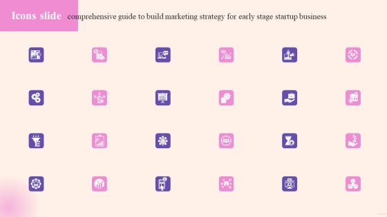 Icons Slide Comprehensive Guide To Build Marketing Strategy For Early Stage Startup Business Microsoft PDF