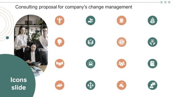 Icons Slide Consulting Proposal For Companys Change Management Inspiration PDF