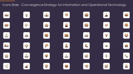 Icons Slide Convergence Strategy For Information And Operational Technology Guidelines PDF