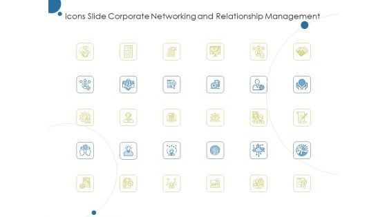 Icons Slide Corporate Networking And Relationship Management Ppt Outline Portfolio PDF