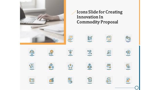 Icons Slide Creating Innovation In Commodity Proposal Ppt Professional Good PDF