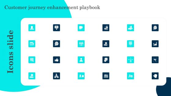 Icons Slide Customer Journey Enhancement Playbook Topics PDF