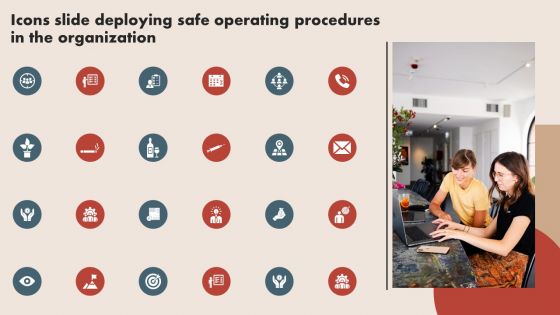 Icons Slide Deploying Safe Operating Procedures In The Organization Guidelines PDF