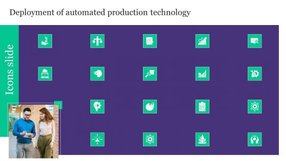 Icons Slide Deployment Of Automated Production Technology Themes PDF