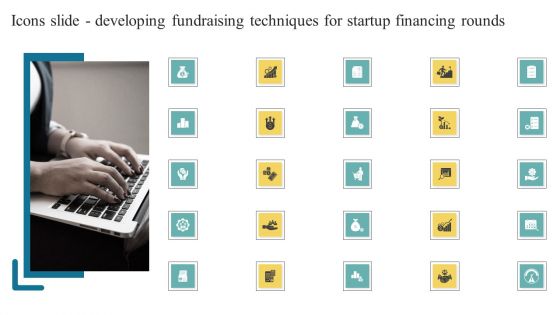 Icons Slide Developing Fundraising Techniques For Startup Financing Rounds Mockup PDF