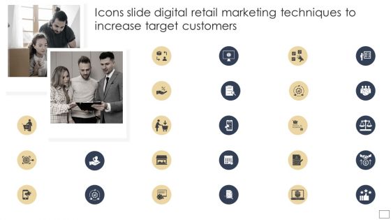 Icons Slide Digital Retail Marketing Techniques To Increase Target Customers Guidelines PDF