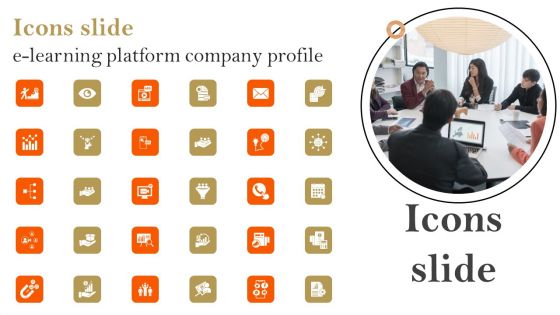 Icons Slide E Learning Platform Company Profile Demonstration PDF