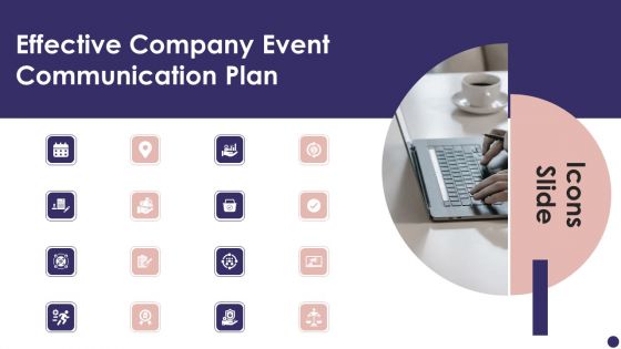 Icons Slide Effective Company Event Communication Plan Diagrams PDF