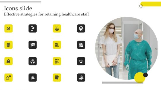 Icons Slide Effective Strategies For Retaining Healthcare Staff Brochure PDF