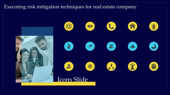 Icons Slide Executing Risk Mitigation Techniques For Real Estate Company Rules PDF