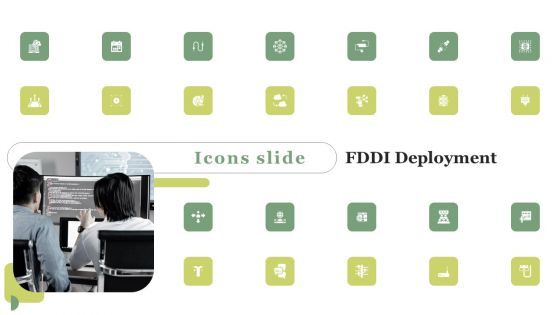 Icons Slide FDDI Deployment Ppt PowerPoint Presentation File Professional PDF