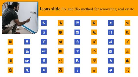 Icons Slide Fix And Flip Method For Renovating Real Estate Template PDF