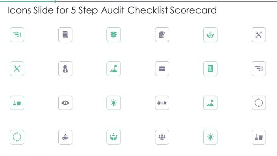 Icons Slide For 5 Step Audit Checklist Scorecard Designs PDF
