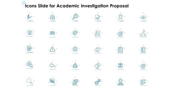 Icons Slide For Academic Investigation Proposal Ppt Ideas Good PDF