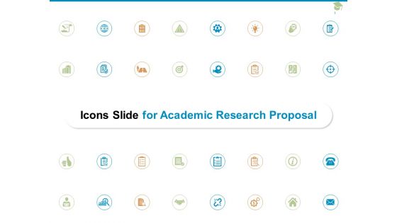 Icons Slide For Academic Research Proposal Ppt PowerPoint Presentation Layouts Graphics Example