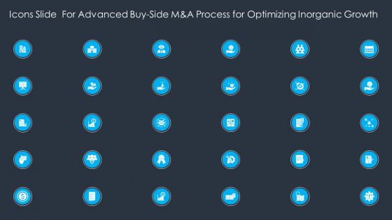 Icons Slide For Advanced Buy Side M And A Process For Optimizing Inorganic Growth Topics PDF