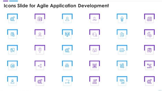 Icons Slide For Agile Application Development Pictures PDF